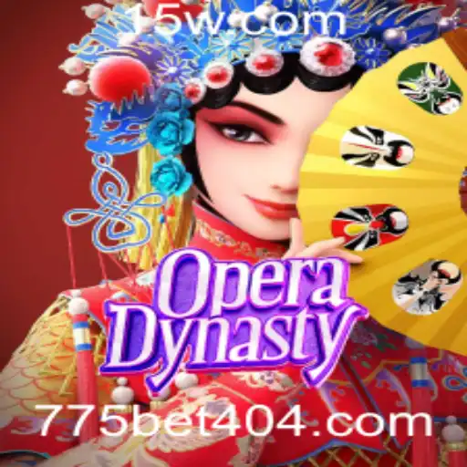 Descubra o Encantador Mundo de OperaDynasty com 775bet40